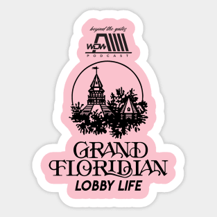 Grand Floridian Lobby Life Sticker